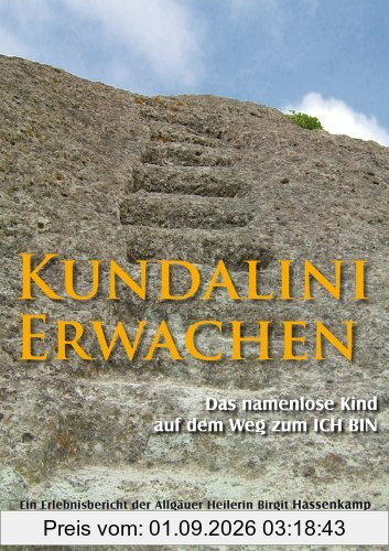 Kundalini-Erwachen: Das namenslose Kind auf dem Weg zum ICH BIN