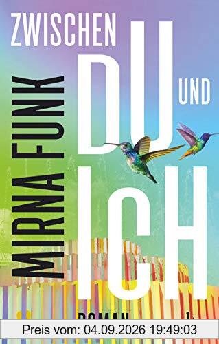 Zwischen Du und Ich: Roman