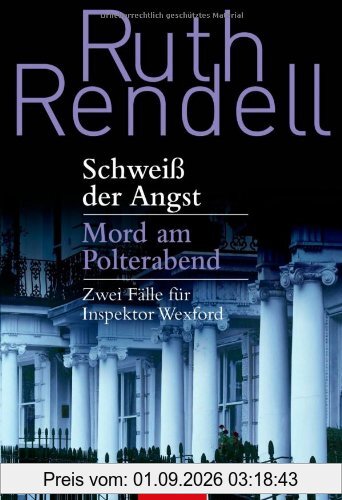 Schweiß der Angst / Mord am Polterabend: Zwei Fälle für Inspektor Wexford