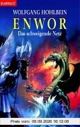 Enwor Band 07: Das schweigende Netz