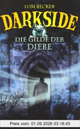 Darkside - Die Gilde der Diebe