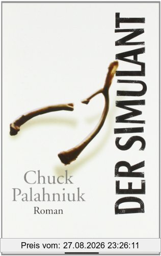 Der Simulant: Roman