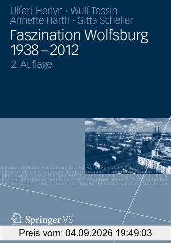 Faszination Wolfsburg 1938-2012 (German Edition): 2. Auflage