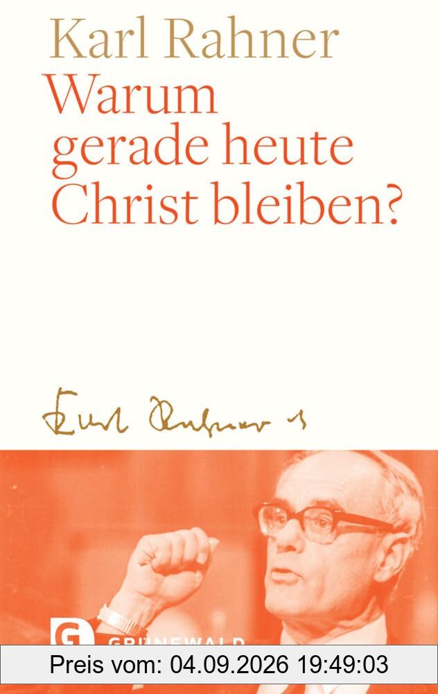 Warum gerade heute Christ bleiben?
