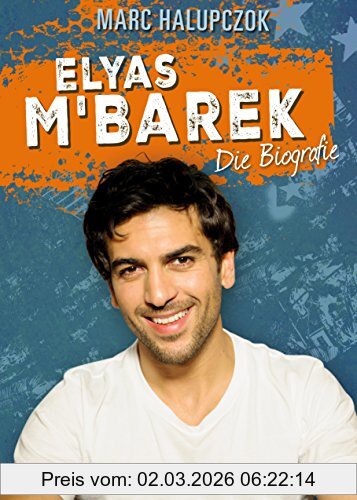 Marc Halupczok Elyas M'Barek, Das Ultimative Fanbuch