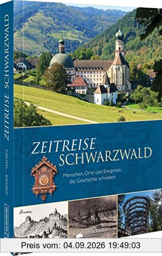 Regionalgeschichte – Zeitreise Schwarzwald: Menschen, Orte und Ereignisse, die Geschichte schrieben. Höhepunte und Wendepunkte von der Frühgeschichte bis heute.