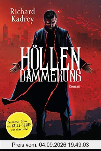 Höllendämmerung: Roman (Sandman Slim, Band 1)