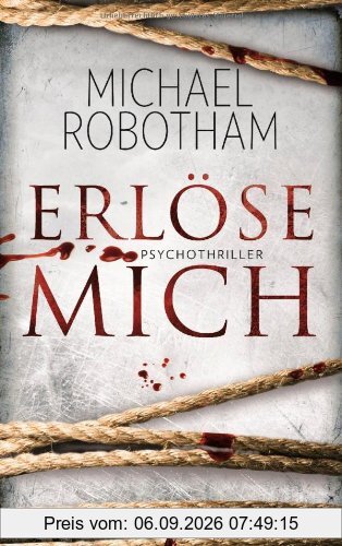 Erlöse mich: Psychothriller
