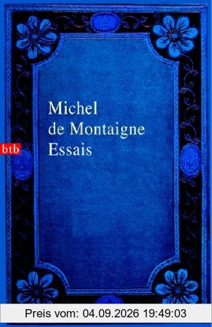 Essais, 3 Bde.