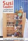 Susi Sauber. Aufgeräumt durchs Leben