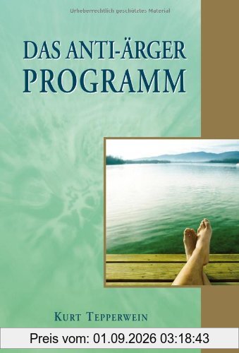 Das Anti-Ärger-Programm
