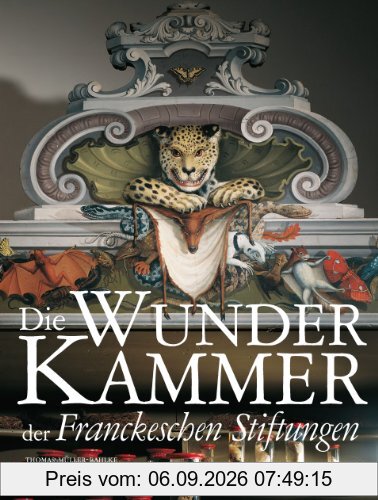 Die Wunderkammer der Franckeschen Stiftungen