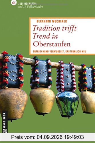 Tradition trifft Trend in Oberstaufen