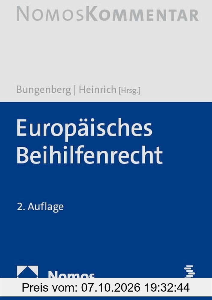 Europäisches Beihilfenrecht: Kommentar