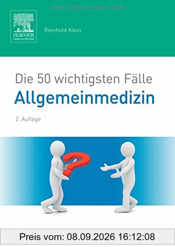 Die 50 wichtigsten Fälle Allgemeinmedizin