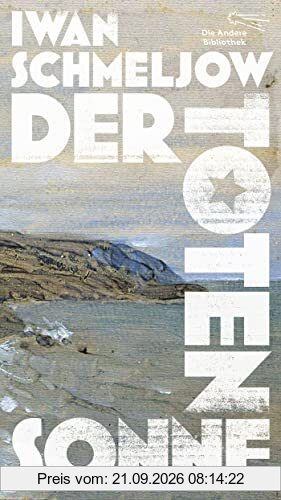 Der Toten Sonne (Die Andere Bibliothek)