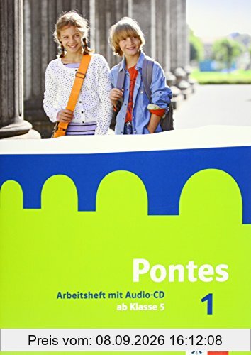 Pontes / Arbeitsheft mit Audio-CD für den Beginn in Klasse 5