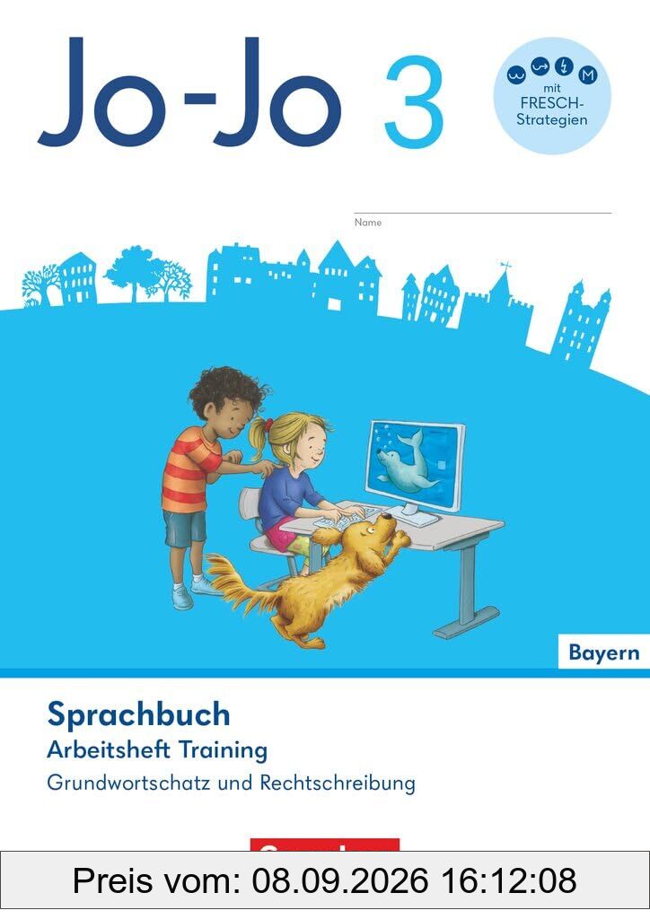 Jo-Jo Sprachbuch 3. Jahrgangsstufe - Grundschule Bayern - Arbeitsheft Training - Grundwortschatz und Rechtschreibung