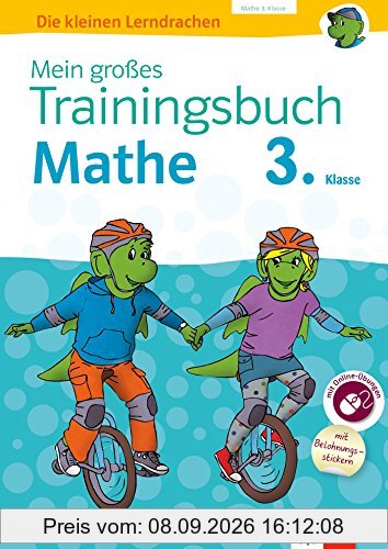 Mein großes Trainingsbuch Mathematik 3. Klasse: Der komplette Lernstoff (Die kleinen Lerndrachen)