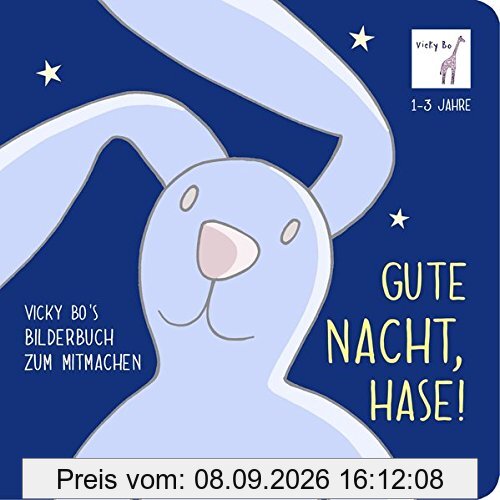 Gute Nacht, Hase! Bilderbuch zum Mitmachen ab 1 Jahr