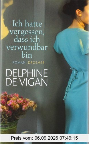 Ich hatte vergessen, dass ich verwundbar bin