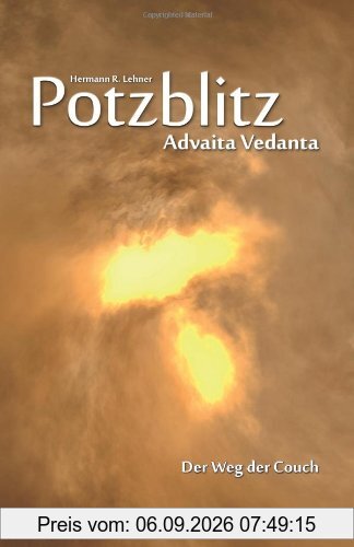 Potzblitz - Advaita Vedanta: Der Weg der Couch