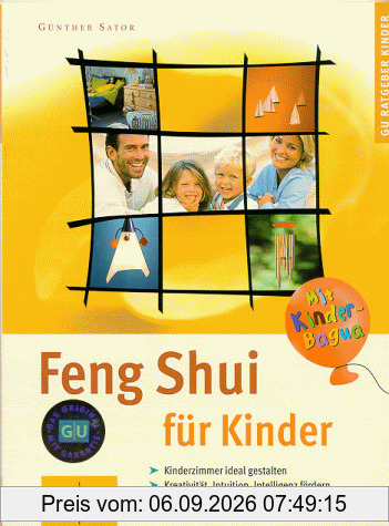 Feng Shui für Kinder (GU Ratgeber Kinder)