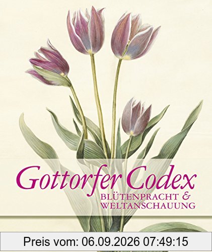 Gottorfer Codex: Blütenpracht und Weltanschauung