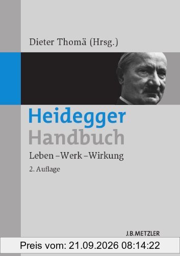 Heidegger-Handbuch : Leben - Werk - Wirkung