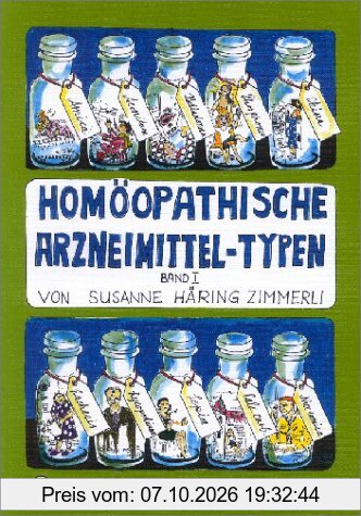 Homöopathische Arzneimittel-Typen, Bd.1