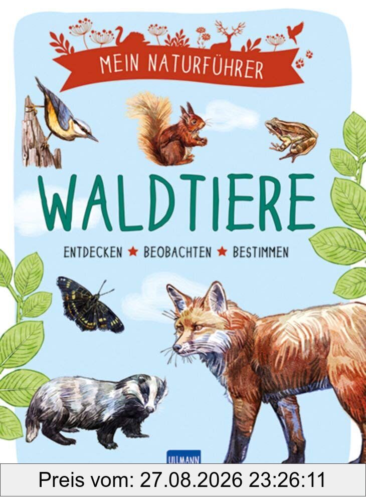 Mein Naturführer - Waldtiere