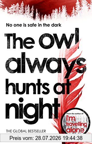 Samuel Bjørk The Owl Always Hunts At Night, (Munch And Krüger Book 2)