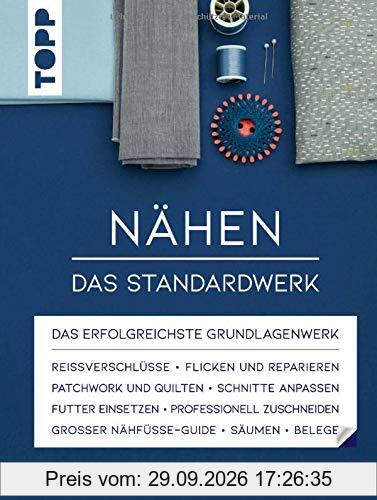Nähen - Das Standardwerk: Mit vielen aktuellen Trend- und Spezialtechniken, über 1100 Abbildungen und 130 Minuten Online-Videos: Mit vielen …