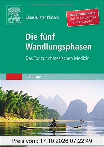 Die Fünf Wandlungsphasen Studienausgabe