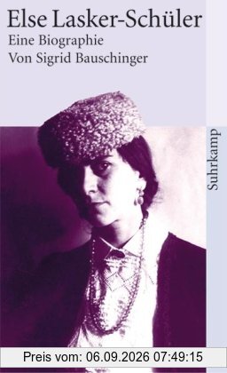 Else Lasker-Schüler: Biographie (suhrkamp taschenbuch)