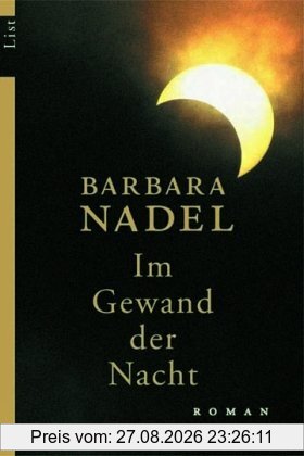 Im Gewand der Nacht: Roman