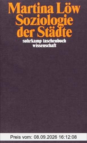 Soziologie der Städte (suhrkamp taschenbuch wissenschaft)