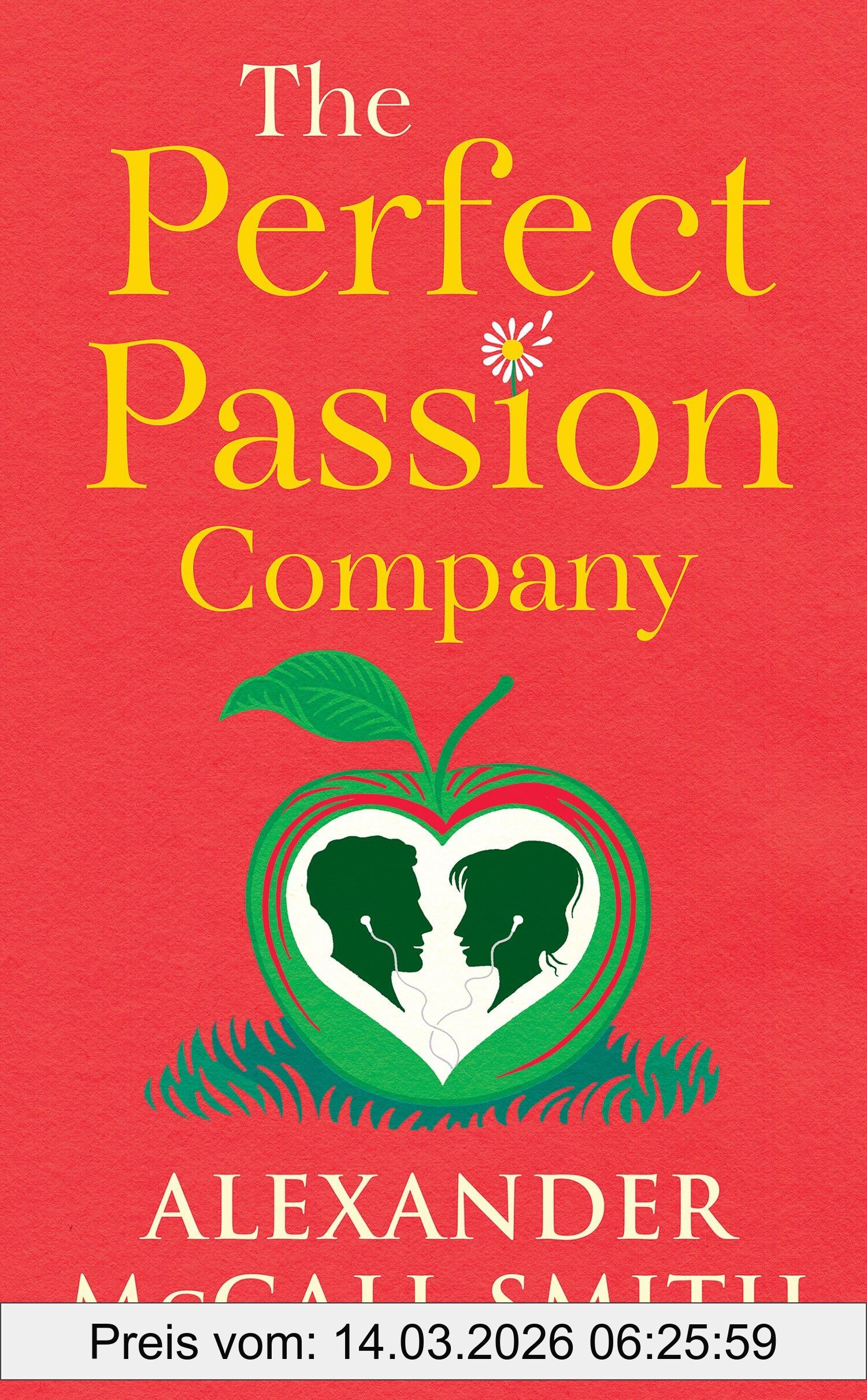Alexander McCall Smith The Perfect Passion Company, A Perfect Passion Company Novel (#1)