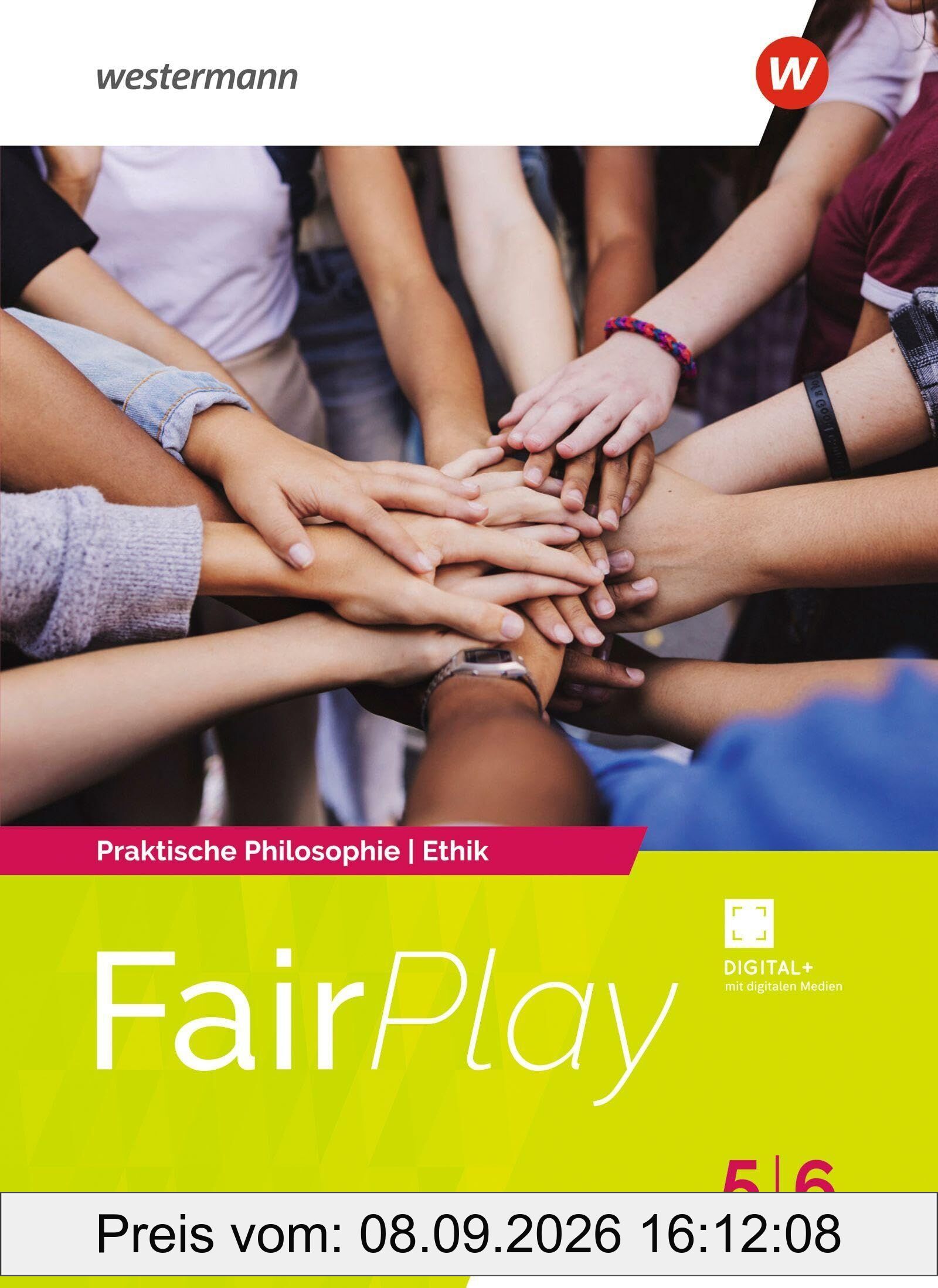 Fair Play - Ethik. Schulbuch 5 / 6. Allgemeine Ausgabe Mittlere Schulformen