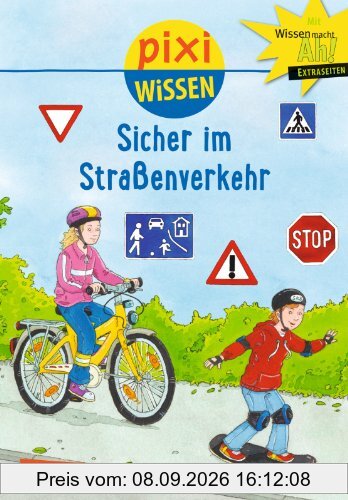 Pixi Wissen, Band 80: Sicher im Straßenverkehr
