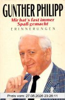 Mir hat's fast immer Spaß gemacht. Erinnerungen.