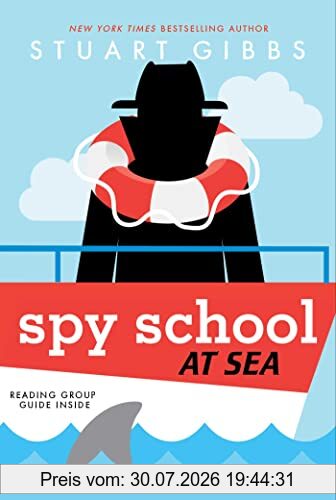 Stuart Gibbs Spy School At Sea