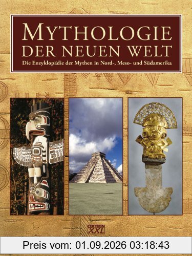 Die Mythologie der Neuen Welt