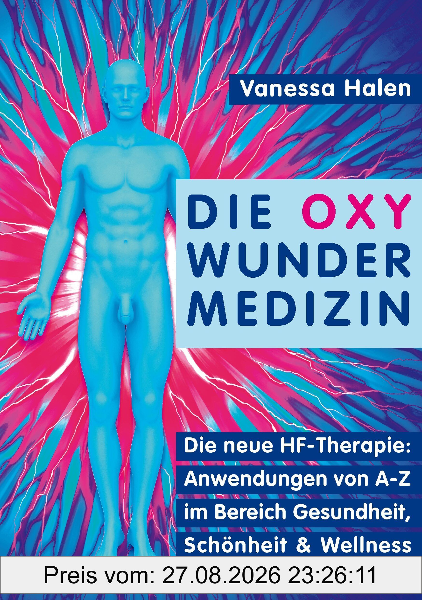 Die Oxy Wunder Medizin