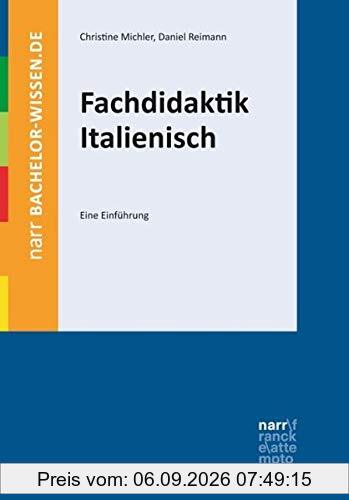 Fachdidaktik Italienisch: Eine Einführung (bachelor-wissen)