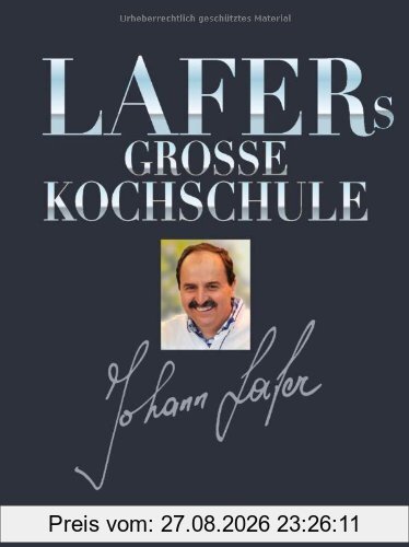Lafers große Kochschule