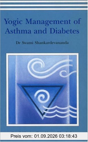 Yogic Mangement of Asthma and Diabetes