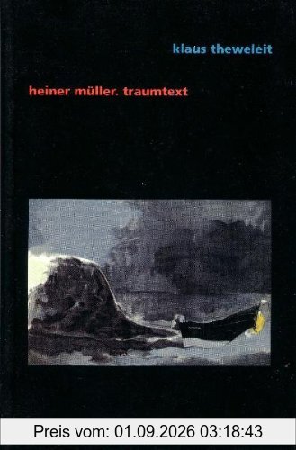 Heiner Müller. Traumtext