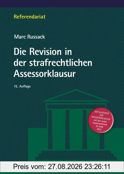 Die Revision in der strafrechtlichen Assessorklausur (Referendariat)