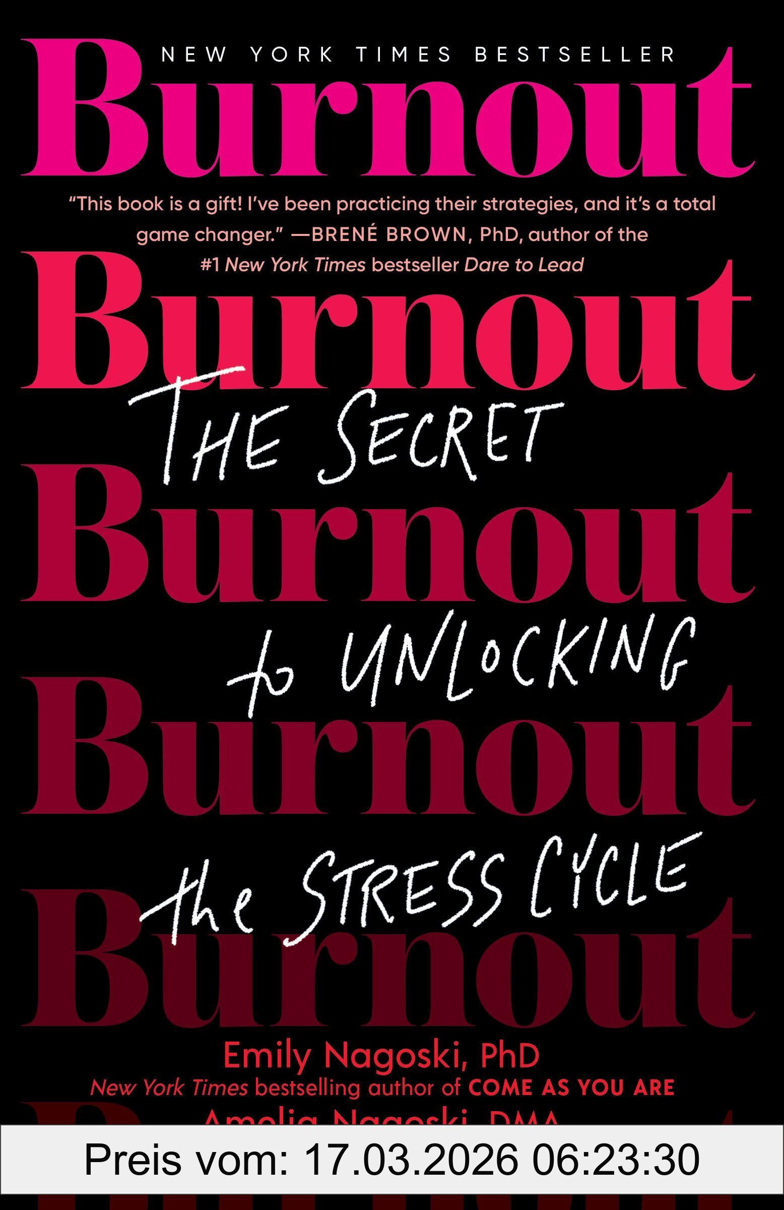 Emily Nagoski PhD Burnout, The Secret To Unlocking The Stress Cycle